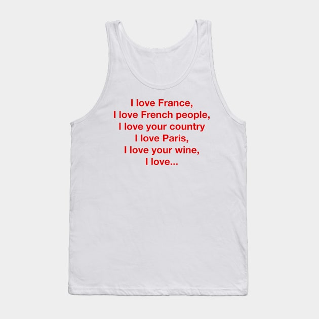 I love France Tank Top by TheCosmicTradingPost